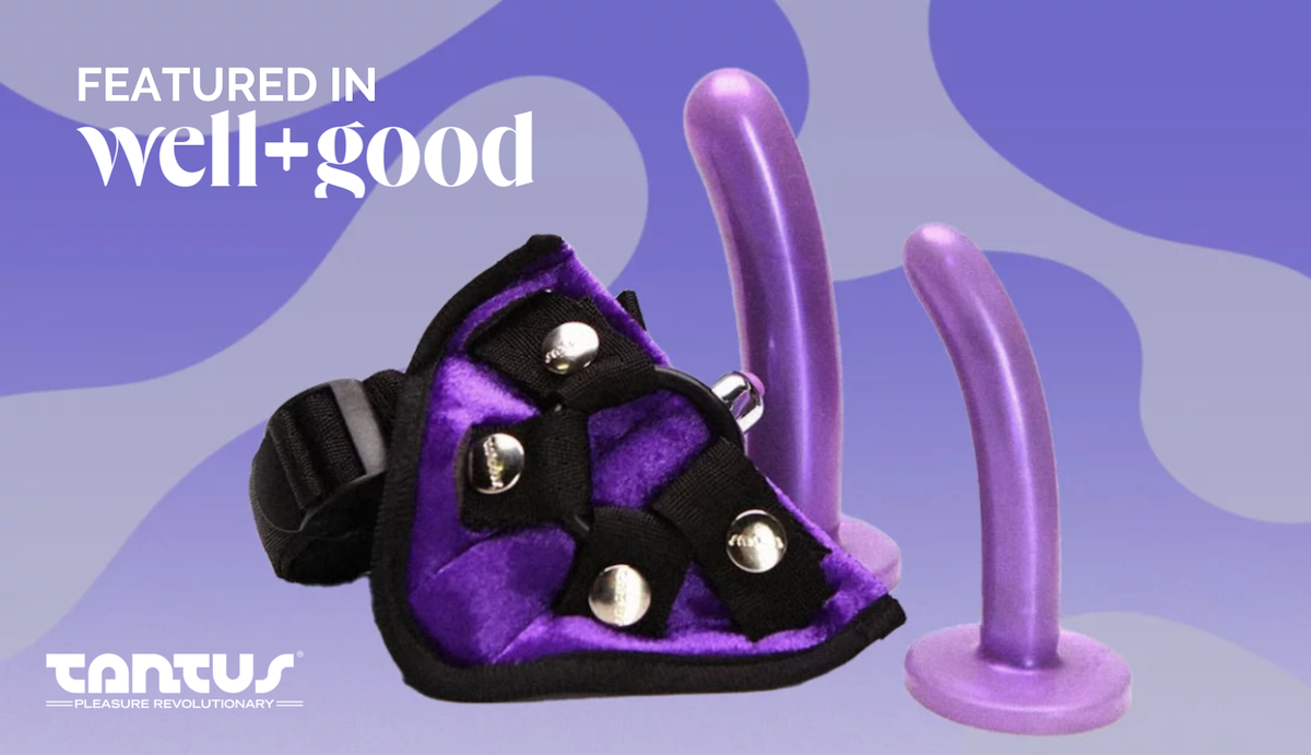 Well + Good Spotlights Tantus in New Feature Story, “I Teach Strap-On Sex  Classes, and This Is the Only Beginner Strap-On Kit I Recommend” - Pulse  Magazine